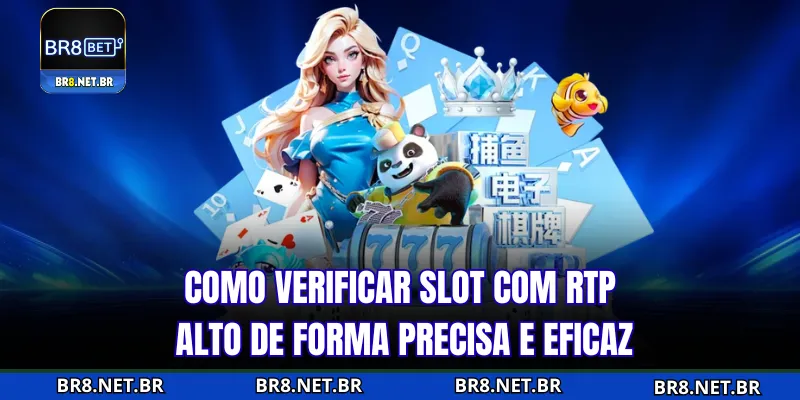 Mostrando como verificar slot com RTP alto impressionante