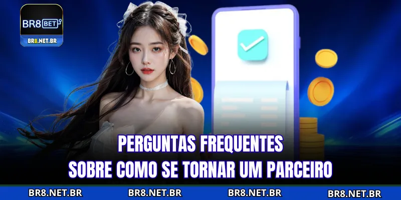 Dúvidas comuns ao se tornar parceiro