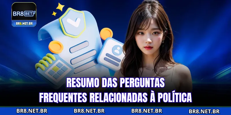 Compilação de dúvidas comuns relacionadas à política